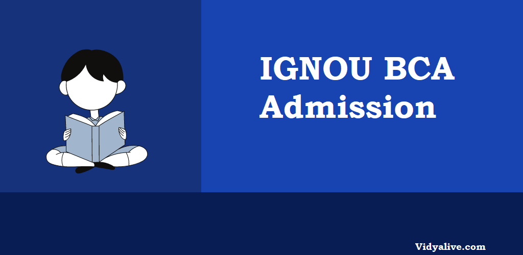 Step-by-Step Guide to IGNOU BCA Online Admission Process